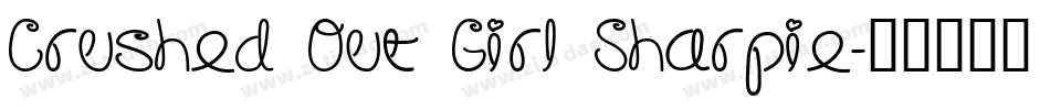 Crushed Out Girl Sharpie字体转换